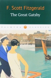 Fitzgerald F. Scott - The Great Gatsby