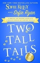  - Two Tall Tails