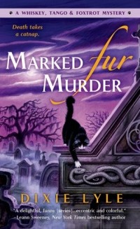 Dixie Lyle - Marked Fur Murder