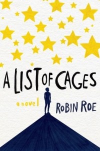 Robin Roe - A List of Cages