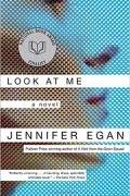 Jennifer Egan - Look at Me