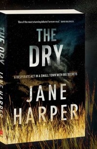 Jane Harper - The Dry