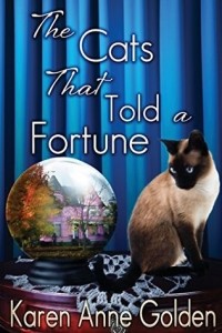 Karen Anne Golden - The Cats that Told a Fortune