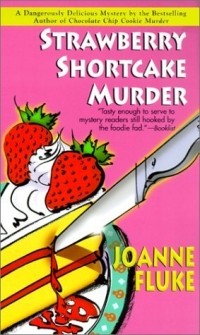Joanne Fluke - Strawberry Shortcake Murder