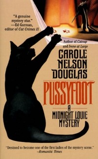 Carole Nelson Douglas - Pussyfoot