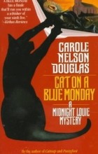 Carole Nelson Douglas - Cat on a Blue Monday