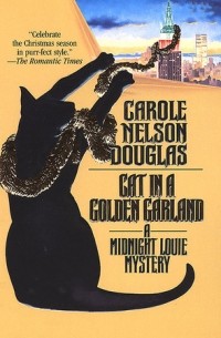 Carole Nelson Douglas - Cat in a Golden Garland
