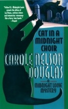 Carole Nelson Douglas - Cat in a Midnight Choir