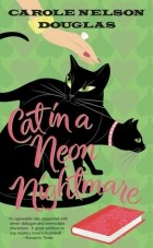 Carole Nelson Douglas - Cat in a Neon Nightmare