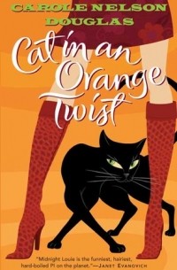 Carole Nelson Douglas - Cat in an Orange Twist