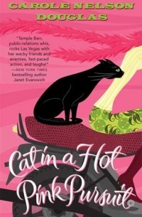 Carole Nelson Douglas - Cat in a Hot Pink Pursuit
