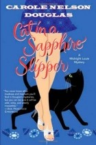 Carole Nelson Douglas - Cat in a Sapphire Slipper