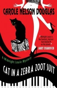 Carole Nelson Douglas - Cat in a Zebra Zoot Suit