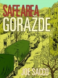 Джо Сакко - Safe Area Gorazde