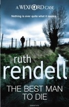 Ruth Rendell - The Best Man To Die