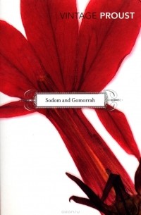 Marcel Proust - Sodom and Gomorrah