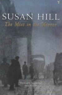 Susan Hill - Mist In The Mirror