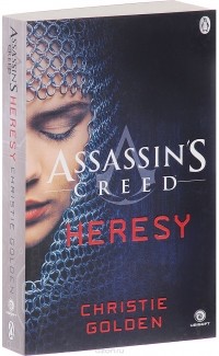 Christie Golden - Assassin's Creed: Heresy