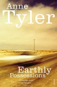 Anne Tyler - Earthly Possessions