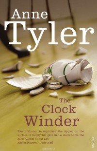 Anne Tyler - The Clock Winder