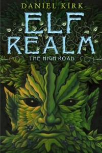 Дэниел Кирк - Elf Realm: The High Road