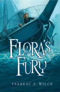 Исабо С. Уилс - Flora's Fury