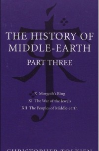  - The History of Middle-earth: Part 3