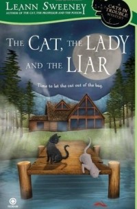 The Cat, the Lady and the Liar
