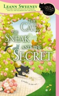 Leann Sweeney - The Cat, the Sneak and the Secret