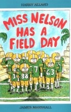 Гарри Аллард - Miss Nelson Has a Field Day