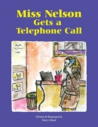 Гарри Аллард - Miss Nelson Gets a Telephone Call
