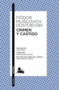 Фёдор Достоевский - Crimen Y Castigo