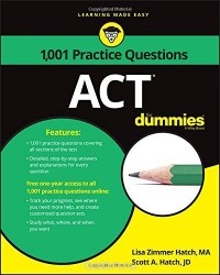  - 1,001 ACT Practice Problems For Dummies