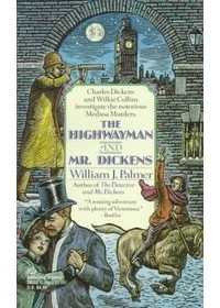 William J. Palmer - The Highwayman and Mr. Dickens