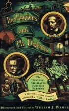 William J. Palmer - The Hoydens and Mr. Dickens: The Strange Affair of the Feminist Phantom: A Secret Victorian Journal