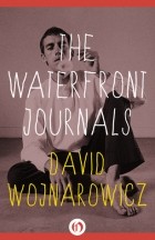Дэвид Войнарович - The Waterfront Journals