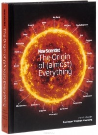 Грэм Лоутон - New Scientist: The Origin of (almost) Everything