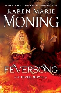 Karen Marie Moning - Feversong