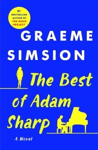 Graeme Simsion - The Best of Adam Sharp