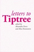  - Letters to Tiptree