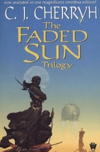 The Faded Sun Trilogy