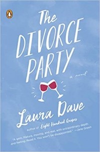 Laura Dave - The Divorce Party