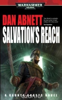 Dan Abnett - Salvation's Reach (Gaunt's Ghosts)