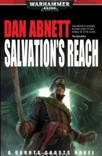 Dan Abnett - Salvation's Reach (Gaunt's Ghosts)