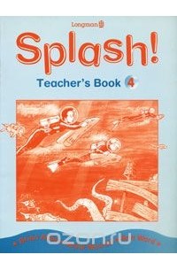  - Splash! Teacher's Book 4