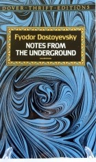 Fyodor Dostoyevsky - Notes from the Underground