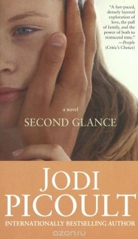Jodi Picoult - Second Glance