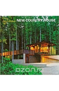 Dominic Bradbury - New Country House