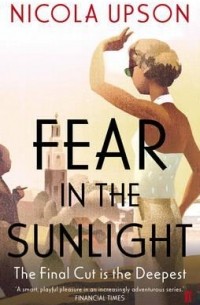 Nicola Upson - Fear in the Sunlight