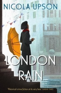 Nicola Upson - London Rain